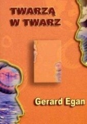 Okładka książki Twarzą w twarz Gerard Egan