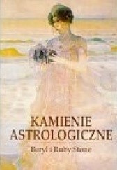 Okładka książki Kamienie astrologiczne Beryl Stone, Ruby Stone
