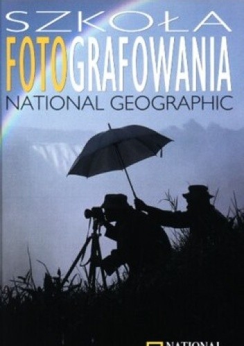 Okładki książek z serii Szkoła fotografowania National Geogaphic