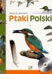 Okładka książki Ptaki Polski. Tom I Andrzej G. Kruszewicz