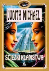 Okładka książki Ścieżki kłamstwa Judith Michael