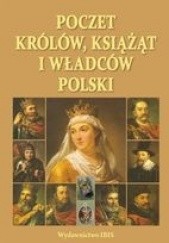 Okładka książki Poczet królów, książąt i władców Polski Agnieszka Jaworska, Robert Jaworski