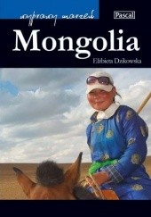 Okładka książki Mongolia Elżbieta Dzikowska