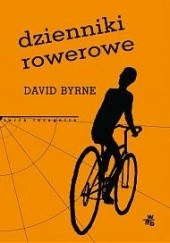 Okładka książki Dzienniki rowerowe David Byrne