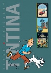 Okładka książki Tintin w krainie czarnego złota / Kierunek Księżyc / Spacer po Księżycu Hergé