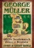 George Muller - Ojciec bezdomnych dzieci z Bristolu