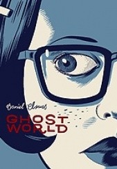 Okładka książki Ghost World Daniel Clowes