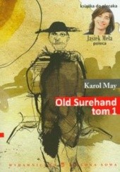 Okładka książki Old Surehand t.1 Karol May