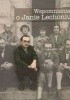 Okładka książki Wspomnienia o Janie Lechoniu Paweł Kądziela
