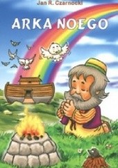 Okładka książki Arka Noego Jan Czarnocki