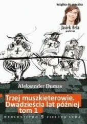 Okładka książki Dwadzieścia lat później tom 1 Aleksander Dumas