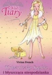 Okładka książki Klub Tiary 6: Księżniczka Emily i piękna czarodziejka Vivian French