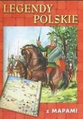 Okładka książki Legendy polskie z mapami Marta Berowska