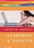 Okładka książki Wiadomość w butelce Valérie Zenatti