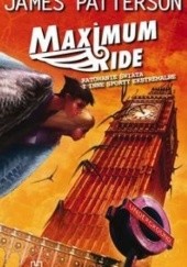 Okładka książki Maximum Ride: Ratowanie świata i inne sporty ekstremalne James Patterson