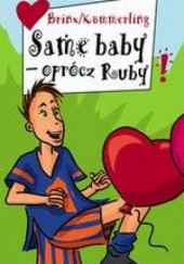 Okładka książki Same baby - oprócz Ruby Brinx Koemmerling