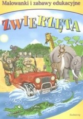 Okładka książki zwierzęta-malowanki i zabawy edukacyjne Patrycja Gazda, Judyta Julia Wodnicka, Jarosław Żukowski