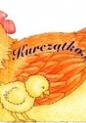Okładka książki Kurczątko praca zbiorowa