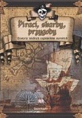 Okładka książki Piraci, skarby, przygody praca zbiorowa
