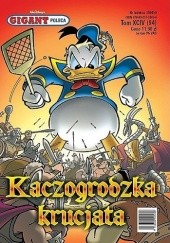 Okładka książki Kaczogrodzka krucjata Walt Disney, Redakcja magazynu Kaczor Donald