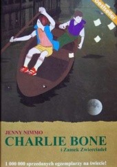 Okładka książki Charlie Bone i Zamek Zwierciadeł Jenny Nimmo