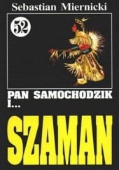Okładka książki Pan Samochodzik i Szaman Sebastian Miernicki