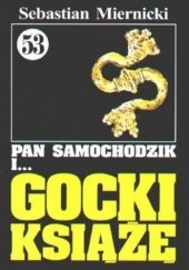 Okładka książki Pan Samochodzik i Gocki Książę Sebastian Miernicki