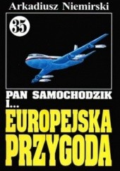Okładka książki Pan Samochodzik i europejska przygoda Arkadiusz Niemirski