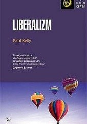 Okładka książki Liberalizm Paul Kelly