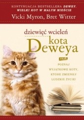 Okładka książki Dziewięć wcieleń kota Deweya Vicki Myron, Bret Witter