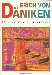 Okładka książki Podróż na Kiribati. Przygoda między niebem a ziemią Erich von Däniken