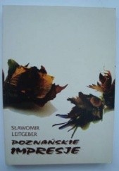 Okładka książki Poznańskie impresje Sławomir Leitgeber