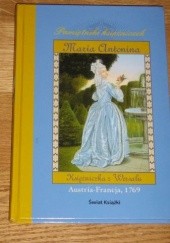 Okładka książki Maria Antonina. Księżniczka z Wersalu Kathryn Lasky