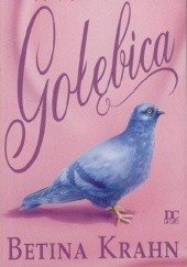 Okładka książki Gołębica Betina Krahn