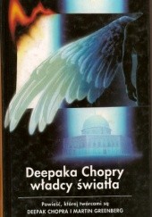 Okładka książki Deepaka Chopry Władcy Światła Deepak Chopra, Martin H. Greenberg