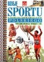 Okładka książki Dzieje sportu polskiego Wojciech Lipoński