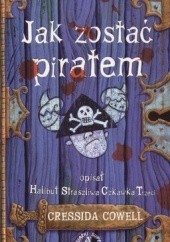 Okładka książki Jak zostać piratem Cressida Cowell