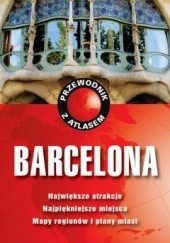 Okładka książki Barcelona. Przewodnik z atlasem Teresa Fisher