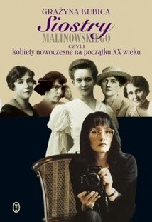 Siostry Malinowskiego czyli Kobiety nowoczesne na początku XX wieku