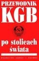 Okładka książki Przewodnik KGB po stolicach świata praca zbiorowa