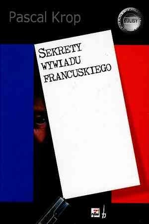 Sekrety wywiadu francuskiego