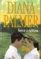 Okładka książki Serce z rubinu Diana Palmer