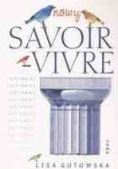 Okładka książki Nowy Savoir-Vivre Lisa Gutowska
