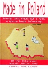 Okładka książki Made in Poland. Dziewięć sztuk teatralnych z Polski: tom drugi bestsellerowej antologii 