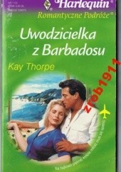 Okładka książki Uwodzicielka z Barbadosu Kay Thorpe