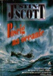 Okładka książki Pościg na oceanie Justin Scott