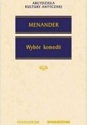 Okładka książki Wybór komedii i fragmentów Menander