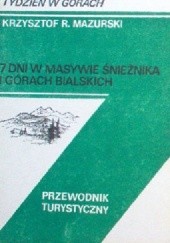 Okładka książki 7 dni w masywie Śnieżnika i Górach Bialskich Krzysztof R. Mazurski
