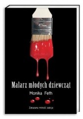 Okładka książki Malarz młodych dziewcząt Monika Feth