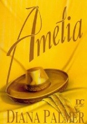 Okładka książki Amelia Diana Palmer